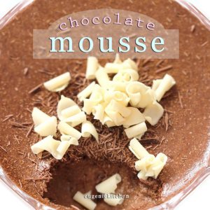 Chocolate Mousse Recipe – Mousse au Chocolat