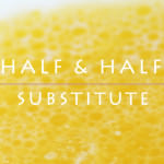 How to Make Half And Half Substitute - Homemade Recipe